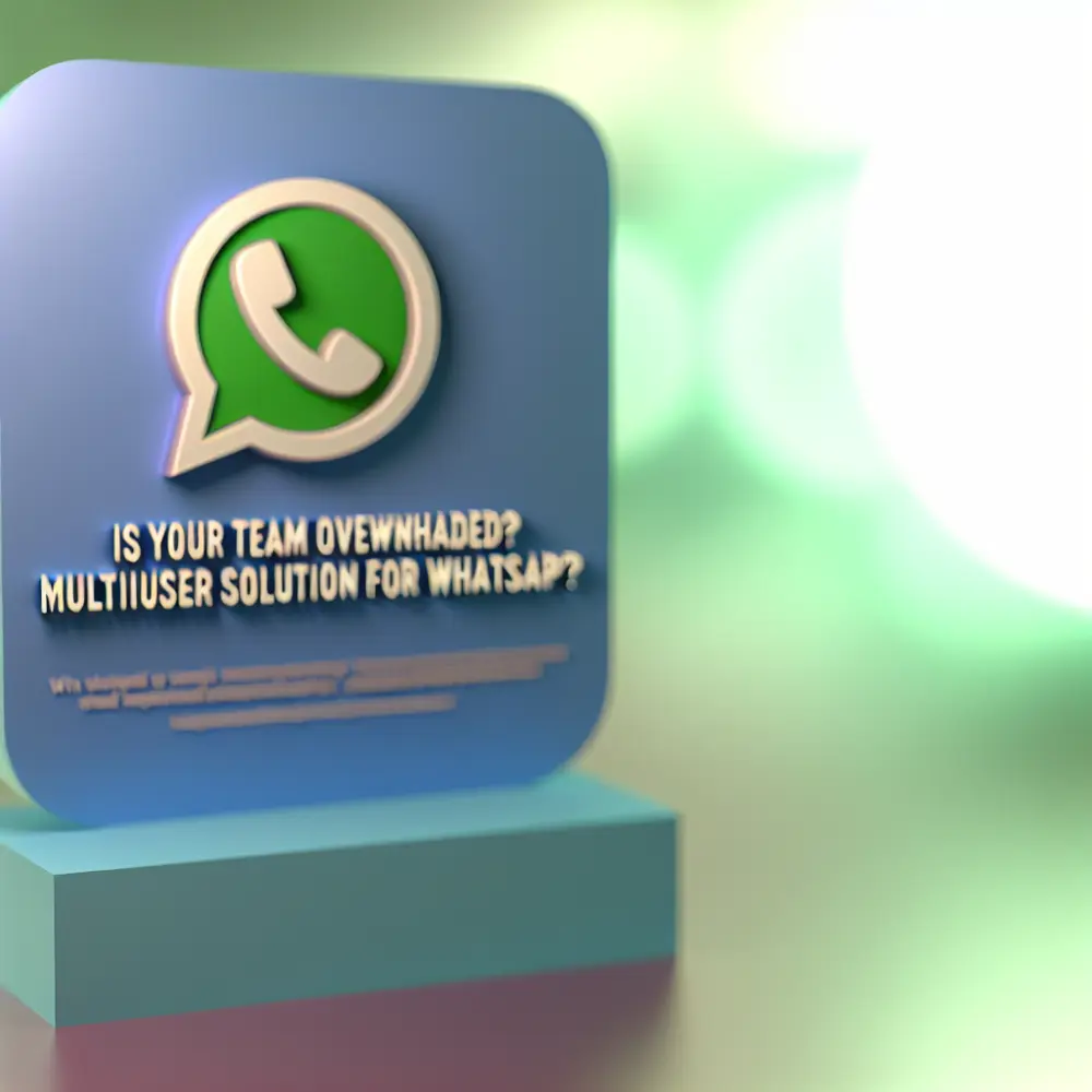¿Tu Equipo No da Abasto? Solución Multiusuario para WhatsApp